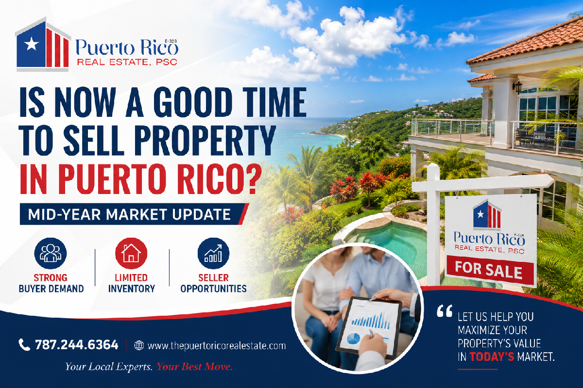 is-now-a-good-time-to-sell-property-in-puerto-rico
